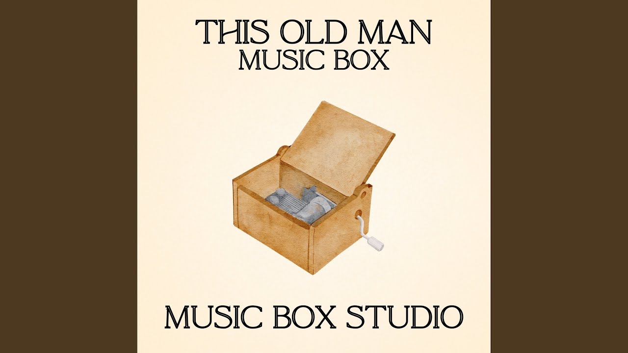 This Old Man Music Box YouTube this-old-man-music-box-youtube
