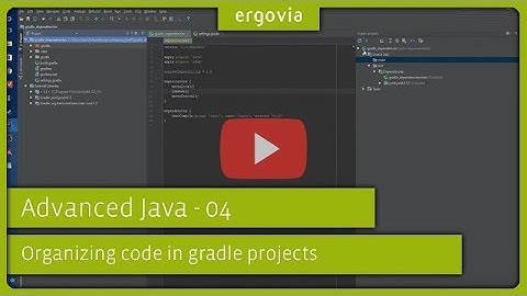 ergovia@FH Kiel – Advanced Java / Organizing code in gradle projects