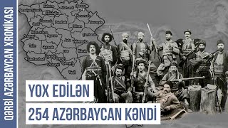 Qərbi Azərbaycanın erməniləşdirilmə tarixi - Qərbi Azərbaycan xronikası | BAKU TV