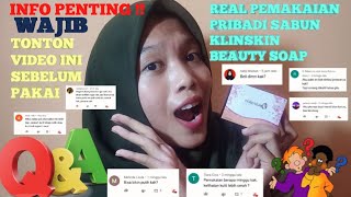 QnA REAL PEMAKAIAN PRIBADI SABUN KLINSKIN PART 4 || Aulia Rahma