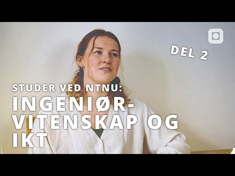 Engineering and ICT | Part 2 | NTNU