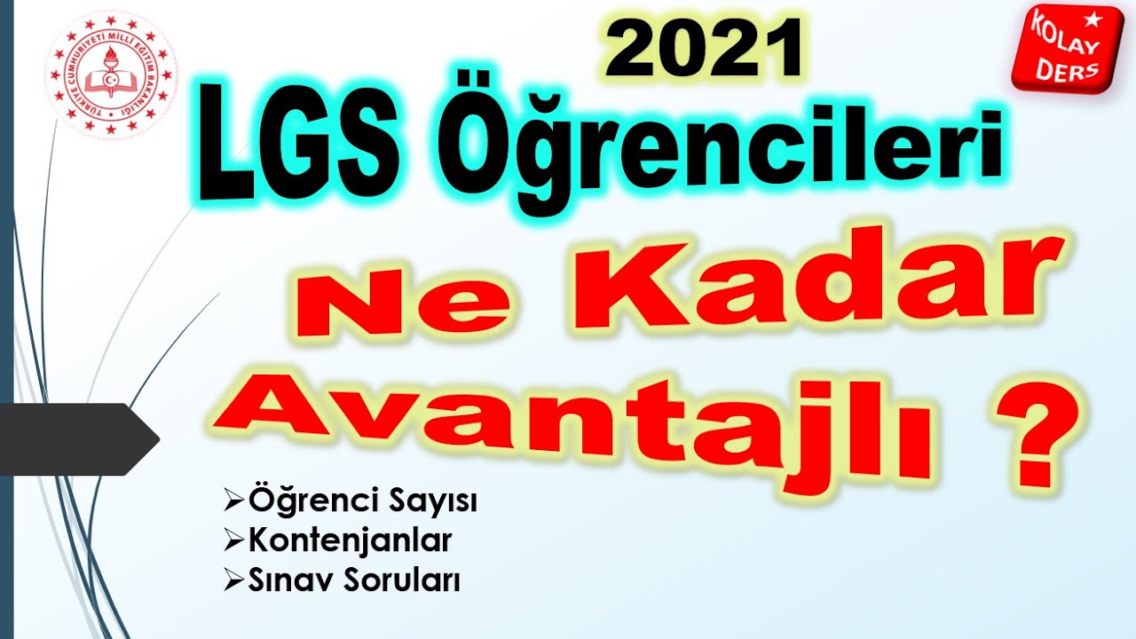 2021 lgs ogrencileri ne kadar avantajli sorular kolay mi youtube