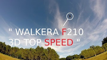 TOP SPEED DRONE WALKERA F210!!!