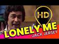 Jack Jersey – Lonely Me (Official Video Remastered HD)