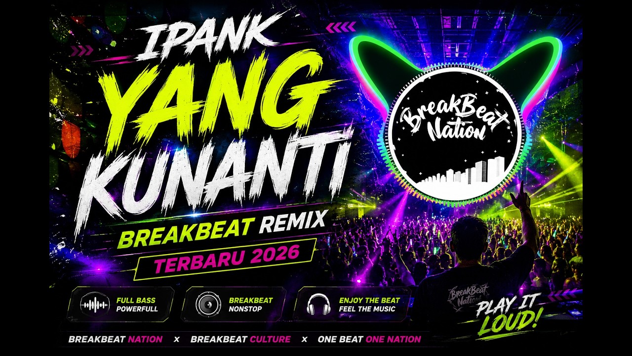 🎧 IPANK - YANG KUNANTI • BREAKBEAT REMIX TERBARU 2026