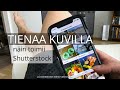 LISÄTULOT | Tienaa kuvilla | Miten ladataan sisältöjä SHUTTERSTOCK kuvapankkiin