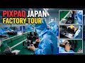 PIXPAQ JAPAN FACTRY TOUR