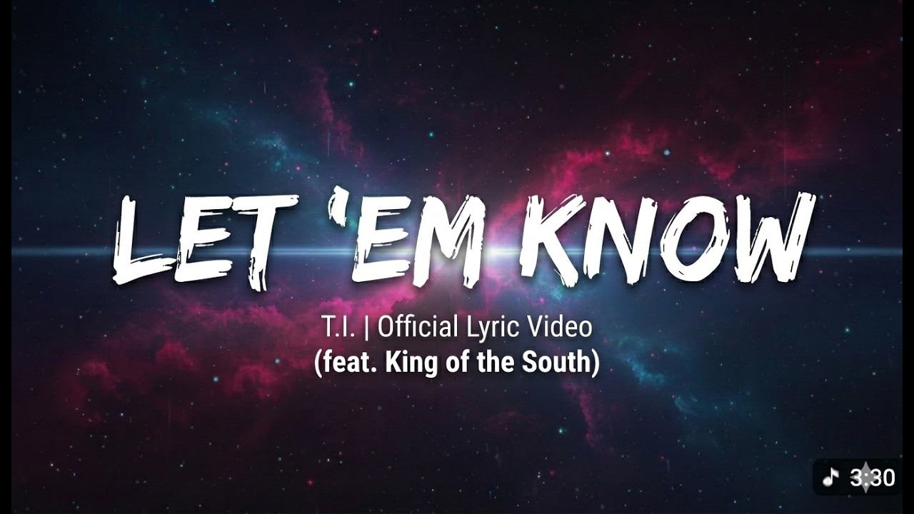 T.I. - Let 'Em Know Lyrics Video - YouTube