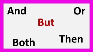 ادوات ربط الجمل في اللغة الانجليزية (And, Both, Or, But, Then)