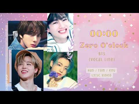 BTS (Vocal Line) 00:00 Zero o'clock aesthetic lyrics HAN/ROM/ENG (Most Accurate Translation)
