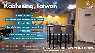 Hotel Papa Whale Kaohsiung, Taiwan Review 🇹🇼