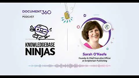 Business Value Of Tech Documentation with Sarah OK...