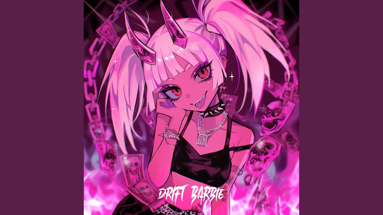 Drift Barbie (Sped Up)