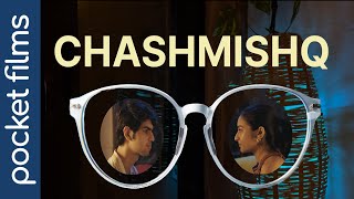Chashmishq | A tale of two budding lovers | Hindi Romcom | Friends | Lovers