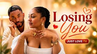 Loosing You [ Munachi Abii, Chike Daniel ] - NG