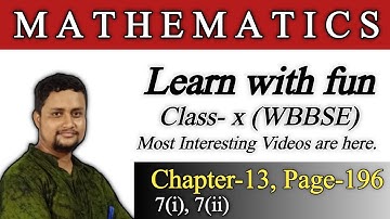 Class-10 (WBBSE/The Madhyamik), Chapter- 13(Variation),Page -196, 7(i), 7(ii)