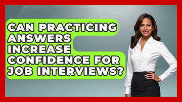 Can Practicing Answers Increase Confidence for Job Interviews? | Job Interview Pro Skills News