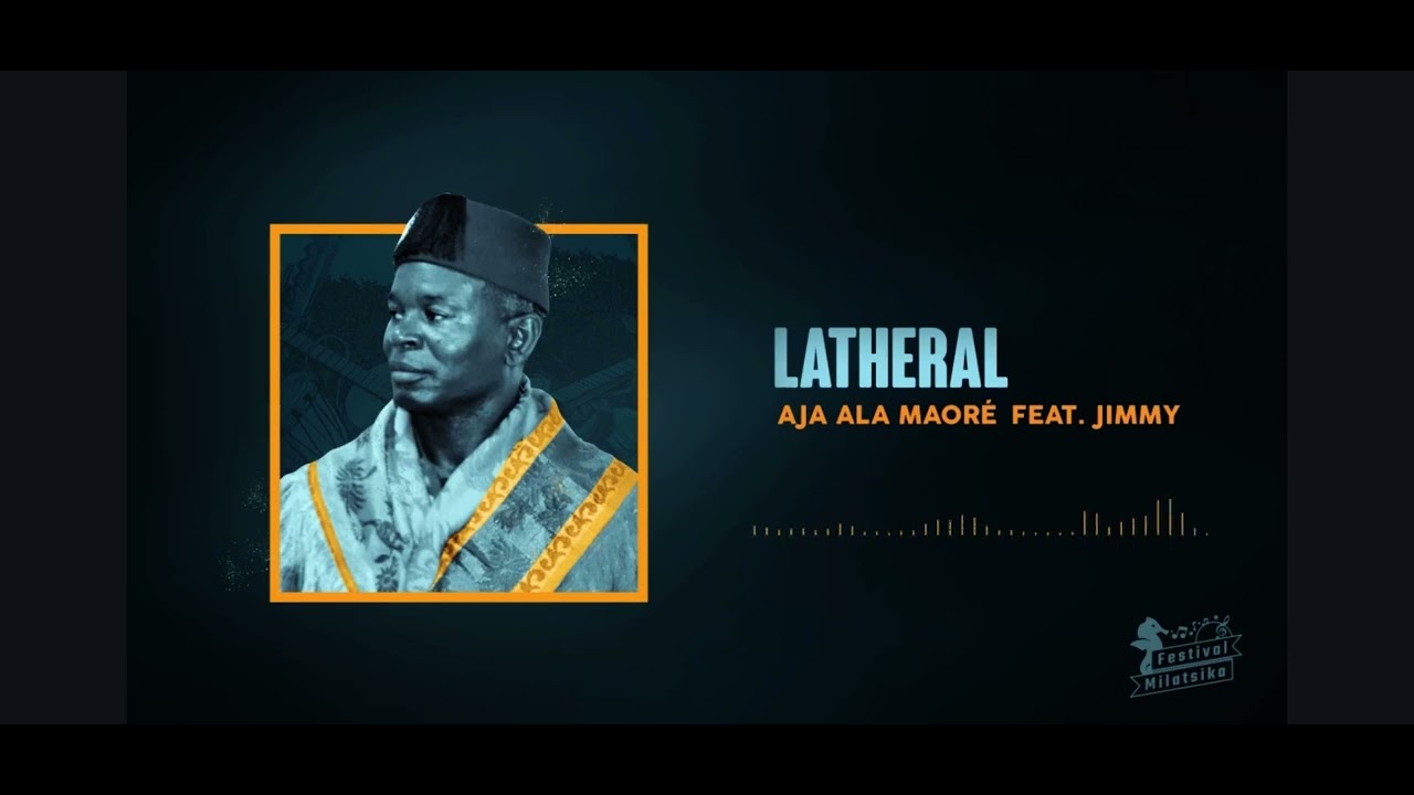 LATHERAL AJA ALA MAORÉ  FT JIMMY