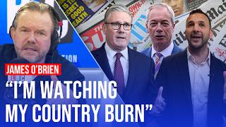 'The country deserves better': James O'Brien reflects on the state of UK politics