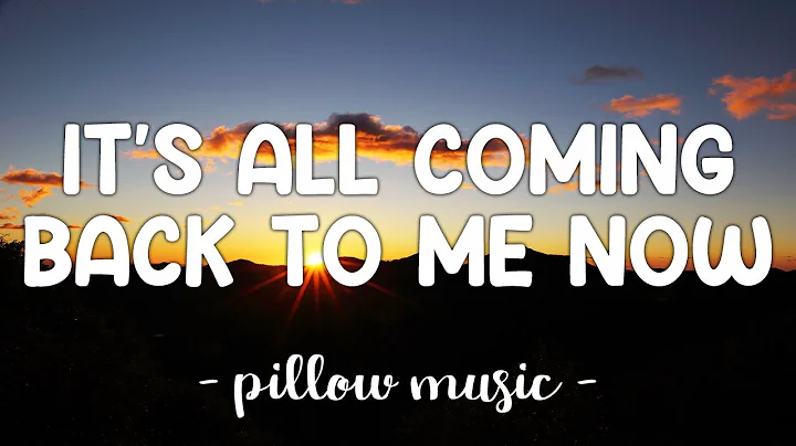 It's All Coming Back To Me Now - Celine Dion (Lyrics) 🎵