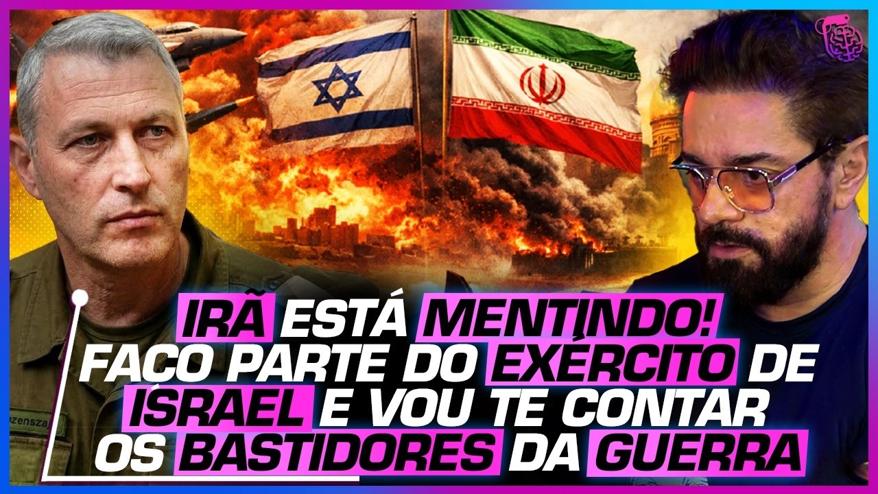 O PRINCIPAL OBJETIVO de ISRAEL com a GUERRA no IRÃ - MAJOR RAFAEL ROZENSZAJN
