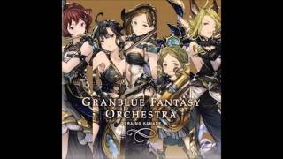 Granblue Fantasy Orchestra - 08. Encounter with the Supreme Ruler Separated from the Sky
