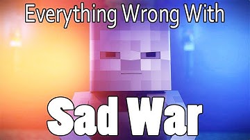 Everything Wrong With Sad War In 11 Minutes Or Less