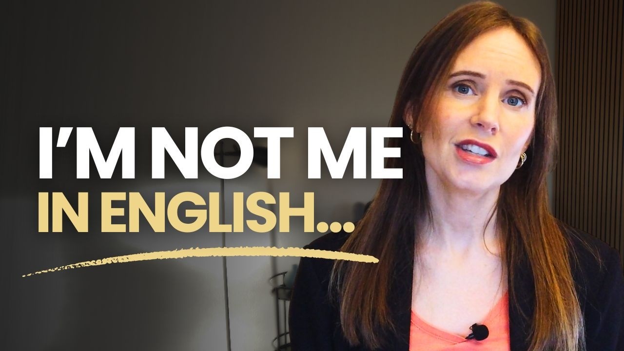 I Felt Like a Different Person in English — Until I Learned This