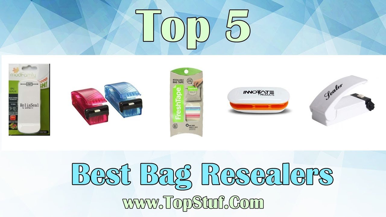 Best Bag Resealers - Top 5 Bag Resealers Reviews