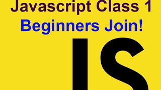 Free Live Javascript Class, Beginners Join Up! - Variables