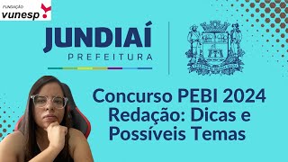 Concurso Professor Prefeitura de Jundiaí 2024, Redação: Dicas e Possíveis Temas