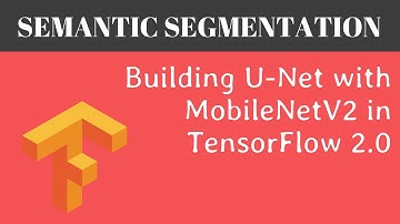 UNET with Pretrained MobileNetV2 as Encoder |  Semantic Segmentation | UNET TensorFlow 2.0