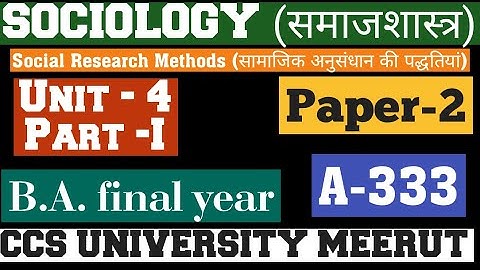 Sociology || paper-2||unit -4,(part -i) || ba final || CCS university meerut