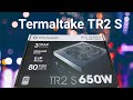 обзор блока питания Thermaltake tr2 s 650w от thermaltake здесь только название