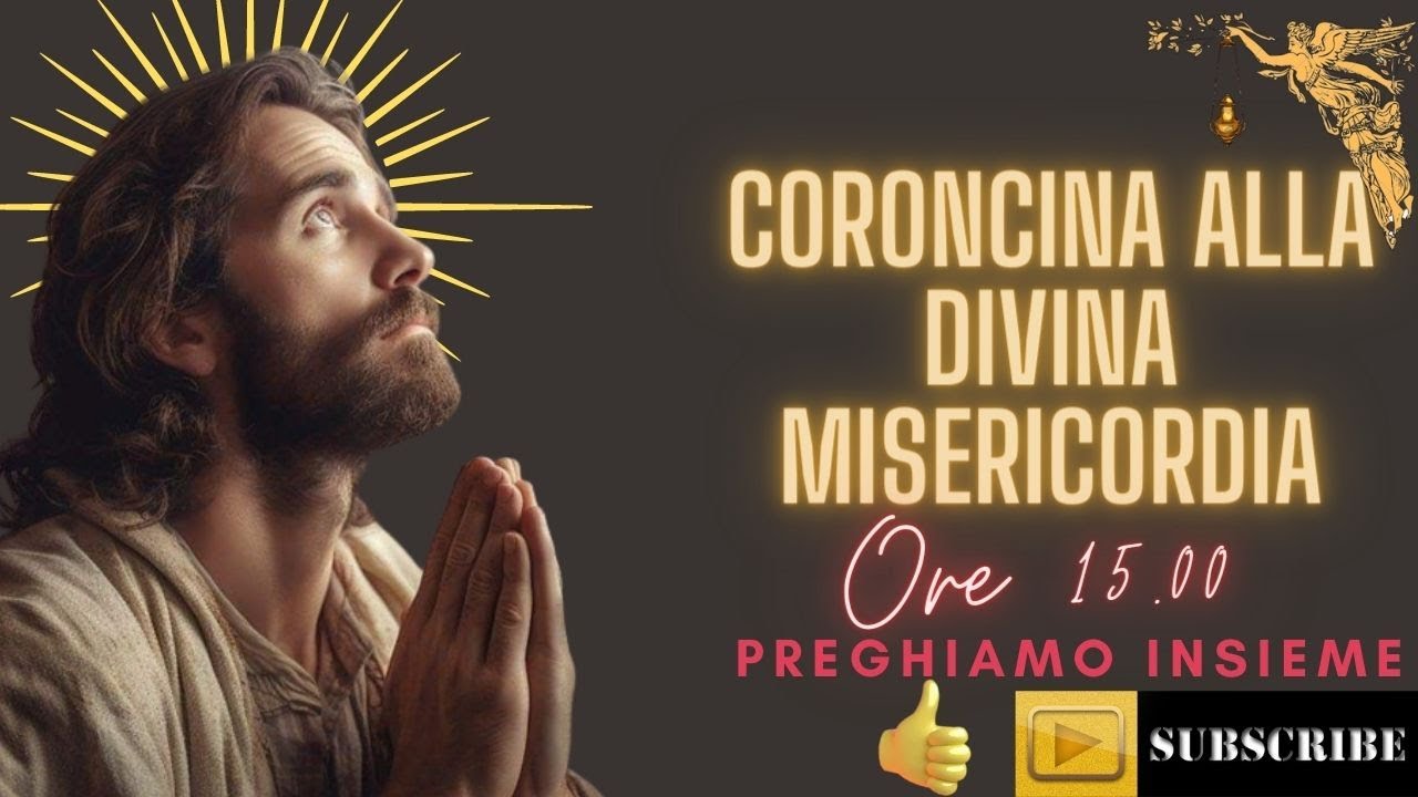 Coroncina Alla Divina Misericordia Audio CORONCINA ALLA DIVINA MISERICORDIA 20- 1 - 2025 - YouTube