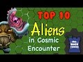 Top 10 Aliens from Cosmic Encounter