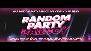 DJ RANDOM PARTY PARGOY NEW ONE REVOLUTION💯 cocok buat karnafal