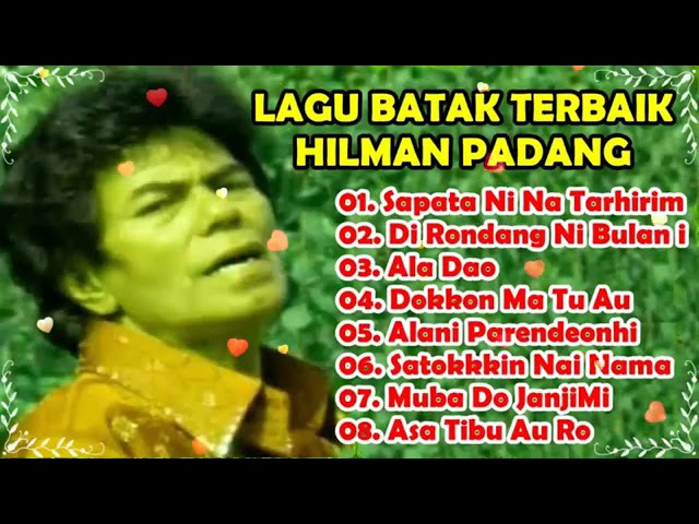 Lagu Batak Terbaik Hilman Padang - Tempo Dulu class=