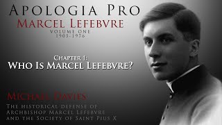 Chapter 1: Who Is Marcel Lefebvre? - Apologia Pro Marcel Lefebvre - Volume One
Chapter 1: Who Is Marcel Lefebvre? - Apologia Pro Marcel Lefebvre - Volume One Chapter 1: Who Is Marcel Lefebvre? - Apologia Pro Marcel Lefebvre - Volume One
