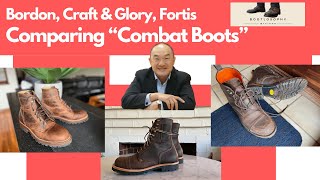Craft & Glory’s Combat Boot, Fortis Dakar Service Boot, Bordon Tukano - Compared!
