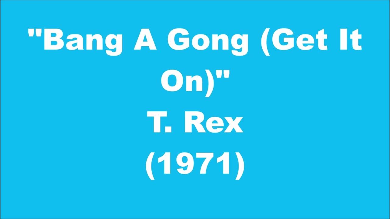 T. Rex Bang A Gong (Get It On) (1971) YouTube