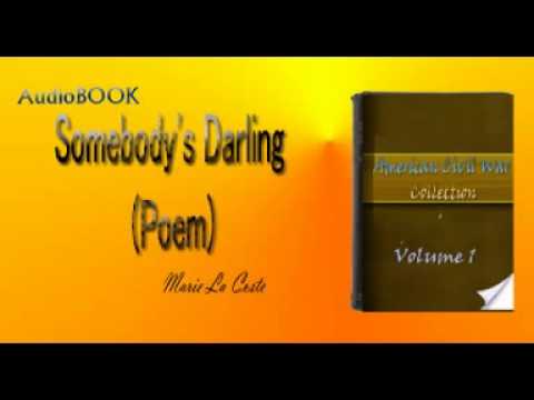 somebody else lyrics Somebody's Darling Poem Marie La Coste Audiobook