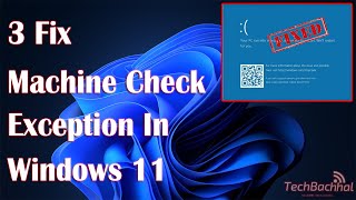 how to fix machine check exception in windows 11