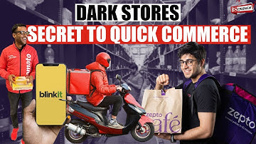 What are Dark stores: Secret to quick commerce | Zepto | Flipkart | Blinkit | Instamart