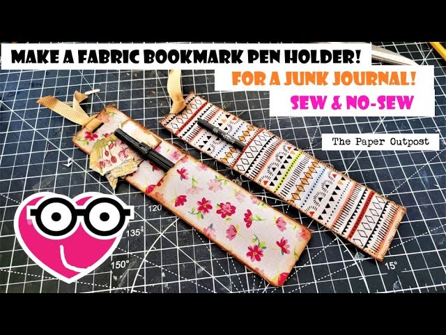 GOT FABRIC? How to Make a Fabric Pen Holder/Bookmark for a Junk Journal! The Paper Outpost! - YouTube got-fabric-how-to-make-a-fabric-pen-holder-bookmark-for-a-junk-journal-the-paper-outpost-youtube