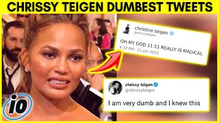 Top 10 Dumbest Tweets Chrissy Teigen Never Wanted You To See