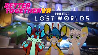 Better Together VR goes to Fins' Project Lost Worlds