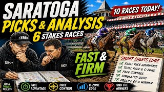 Saratoga Picks & Analysis Today | Loaded Stakes Card on Fast & Firm