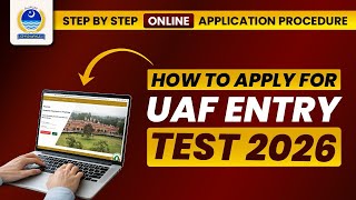 How to Apply online for UAF Entry Test 2026 | Step by step Complete Application Process