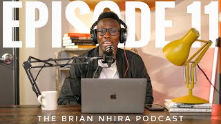 How to Build Your Creative Team | S1:E11 - The Brian Nhira Podcast